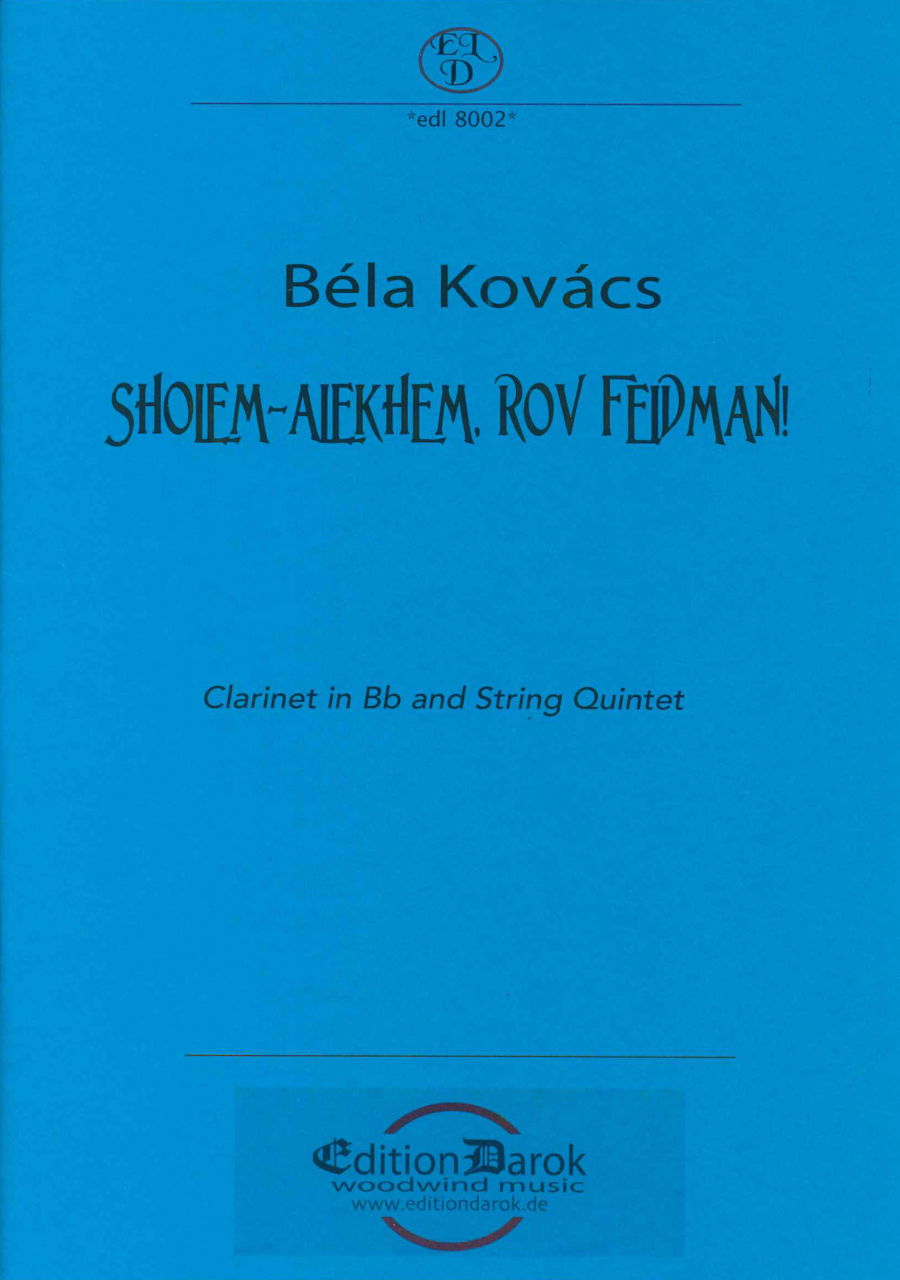 Kovacs, Sholem-alekhem, rov Feidman! (Darok)