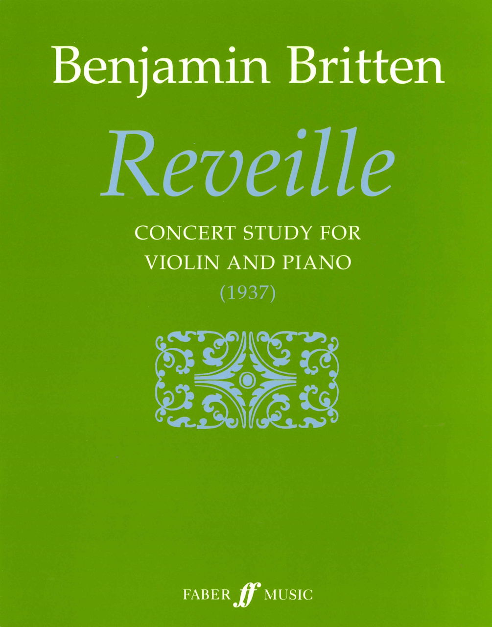 Britten, Reveille (Faber Music)