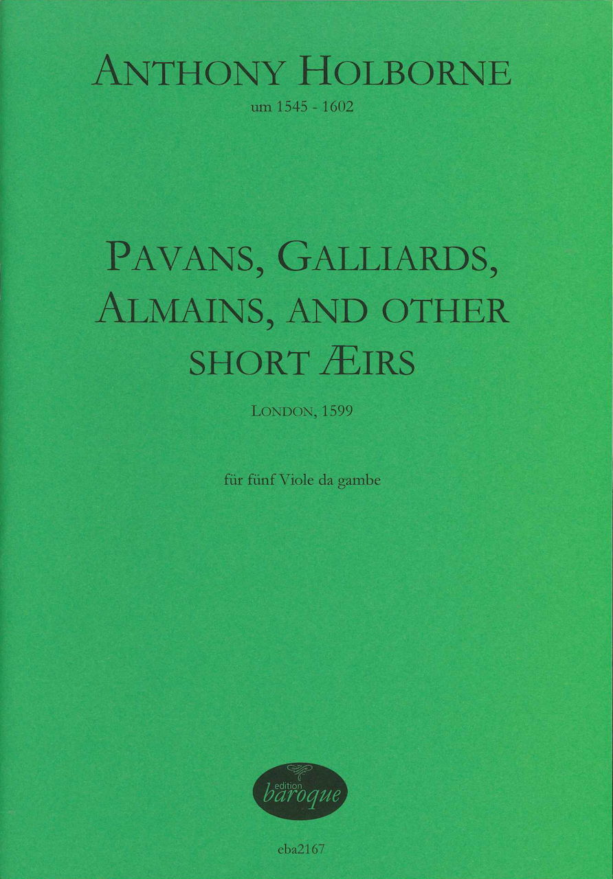 Holborne, Pavans, Galliards, ... (Score (Edition Baroque)