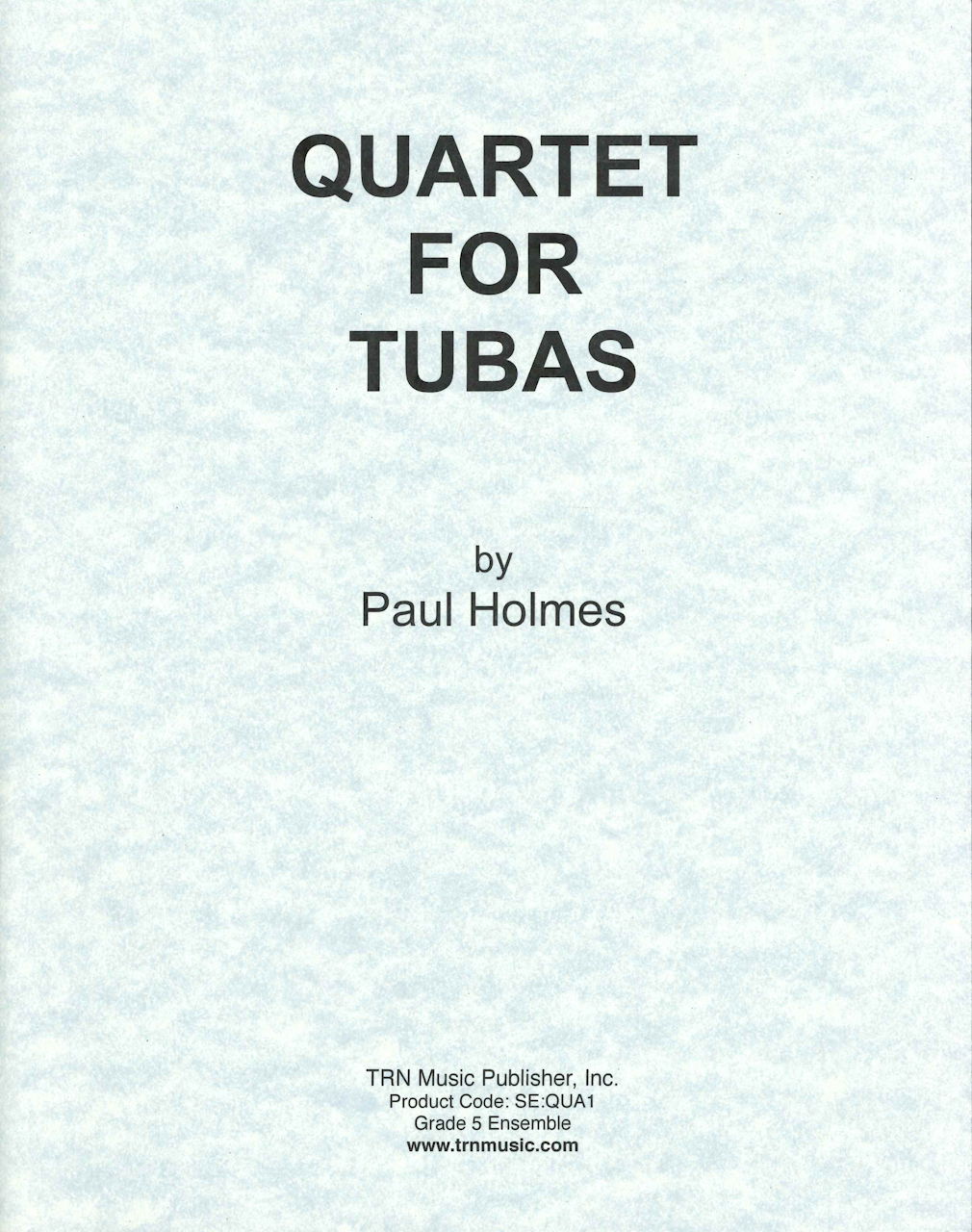 Holmes,P., Quartet for Tubas (TRN)