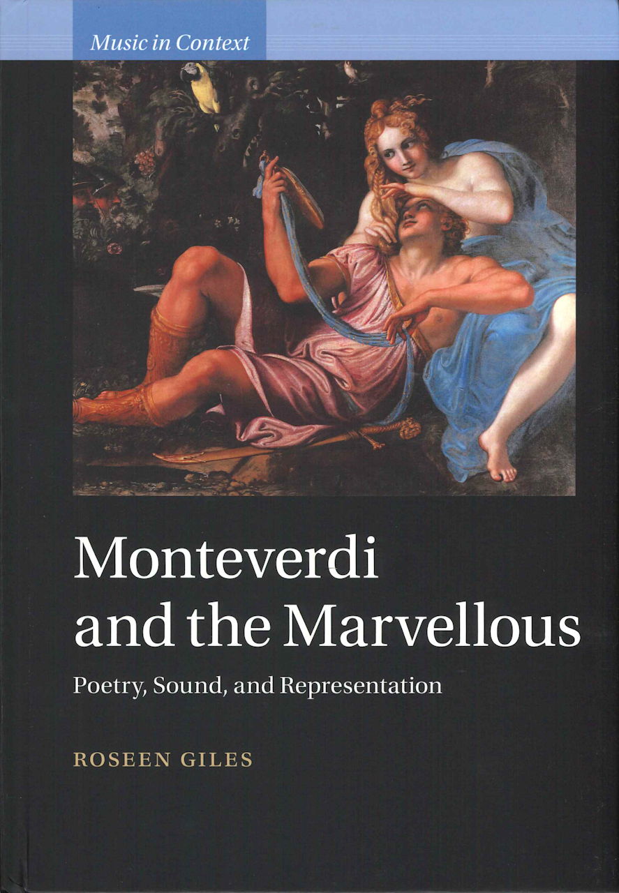 Giles, Monteverdi and the Marvellous (Cambridge University Press)