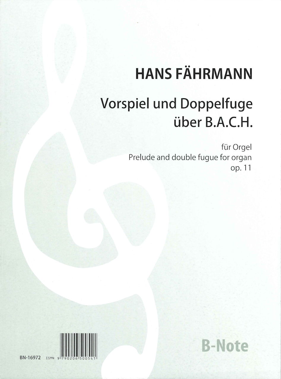 Fahrmann, Preludes and Double Fugue (B-Note)