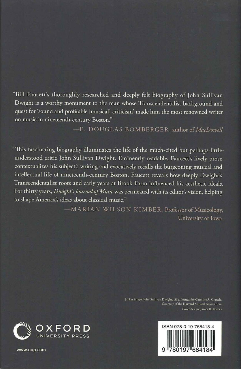 Faucett, John Sullivan Dwight: The Life (Oxford University Press)