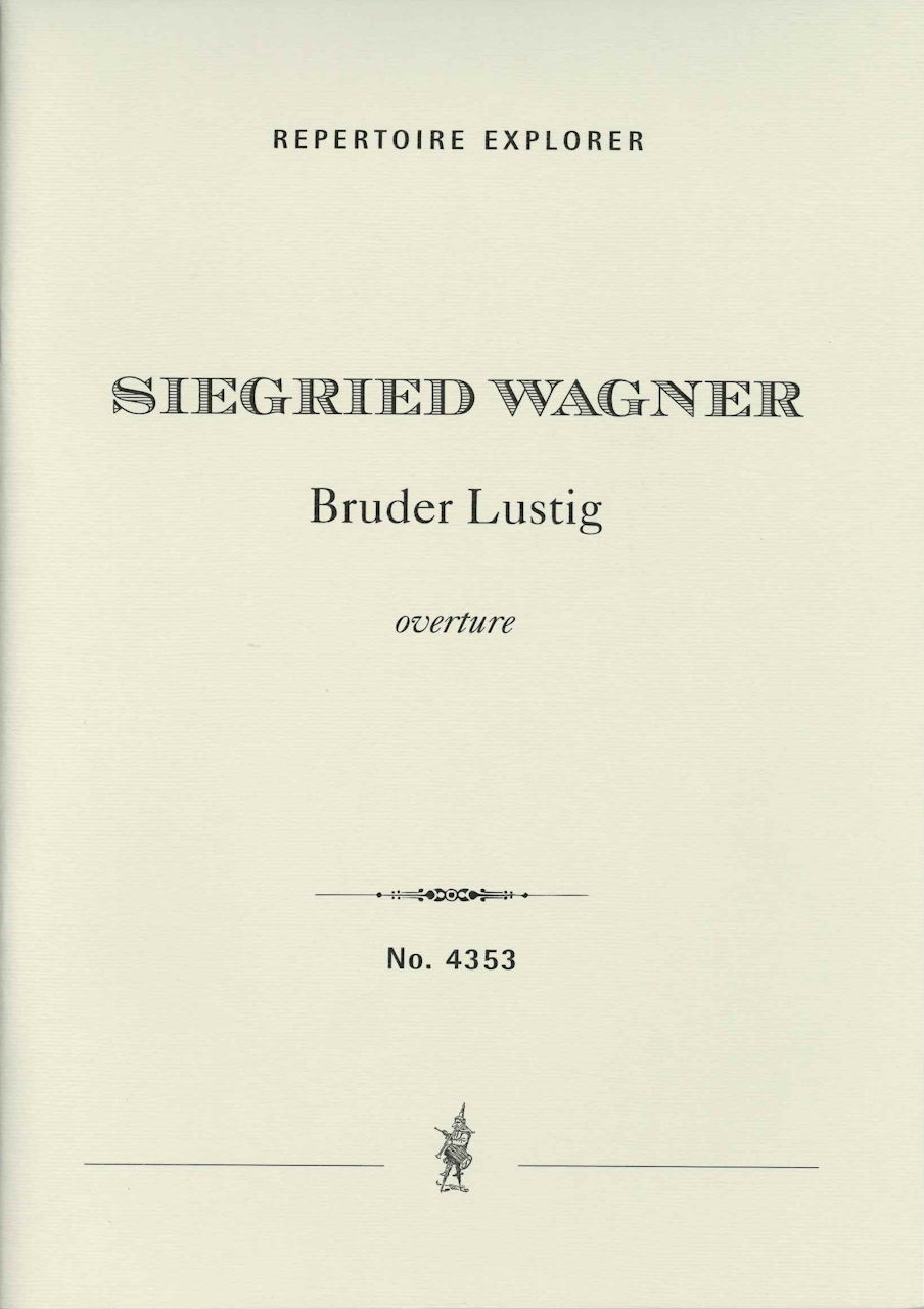 Wagner,S., Bruder Lustig Overture (Hoflich)