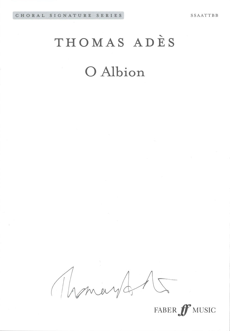 Ades, O Albion (Mixed Voices) (Faber Music)