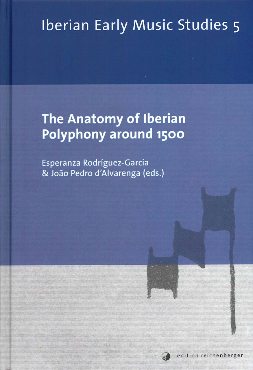 Garcia, The Anatomy of Iberian Polyphony (Edition Reichenberger)