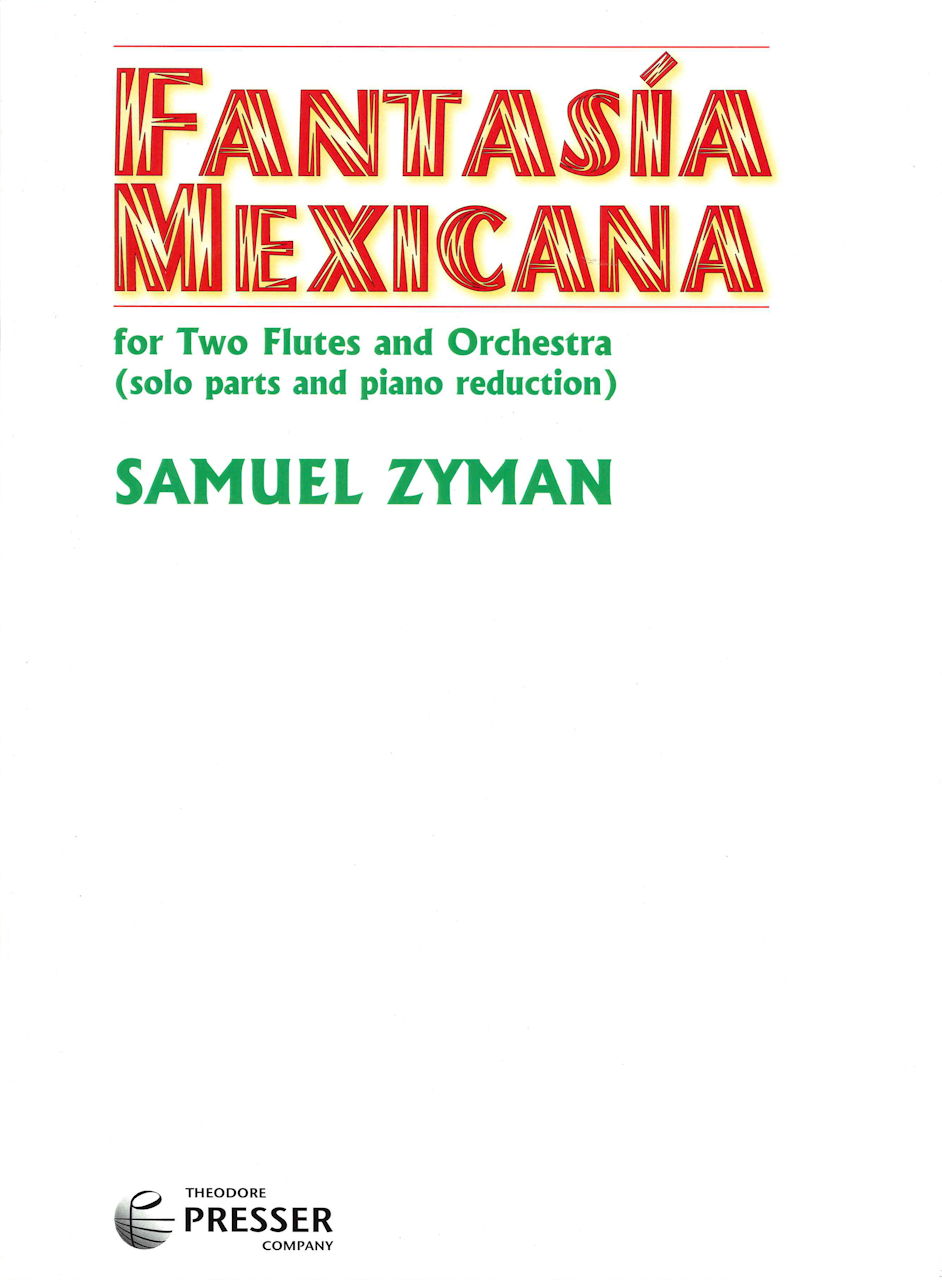 Zyman, Fantasia Mexicana 2Fl,Pf (Presser)