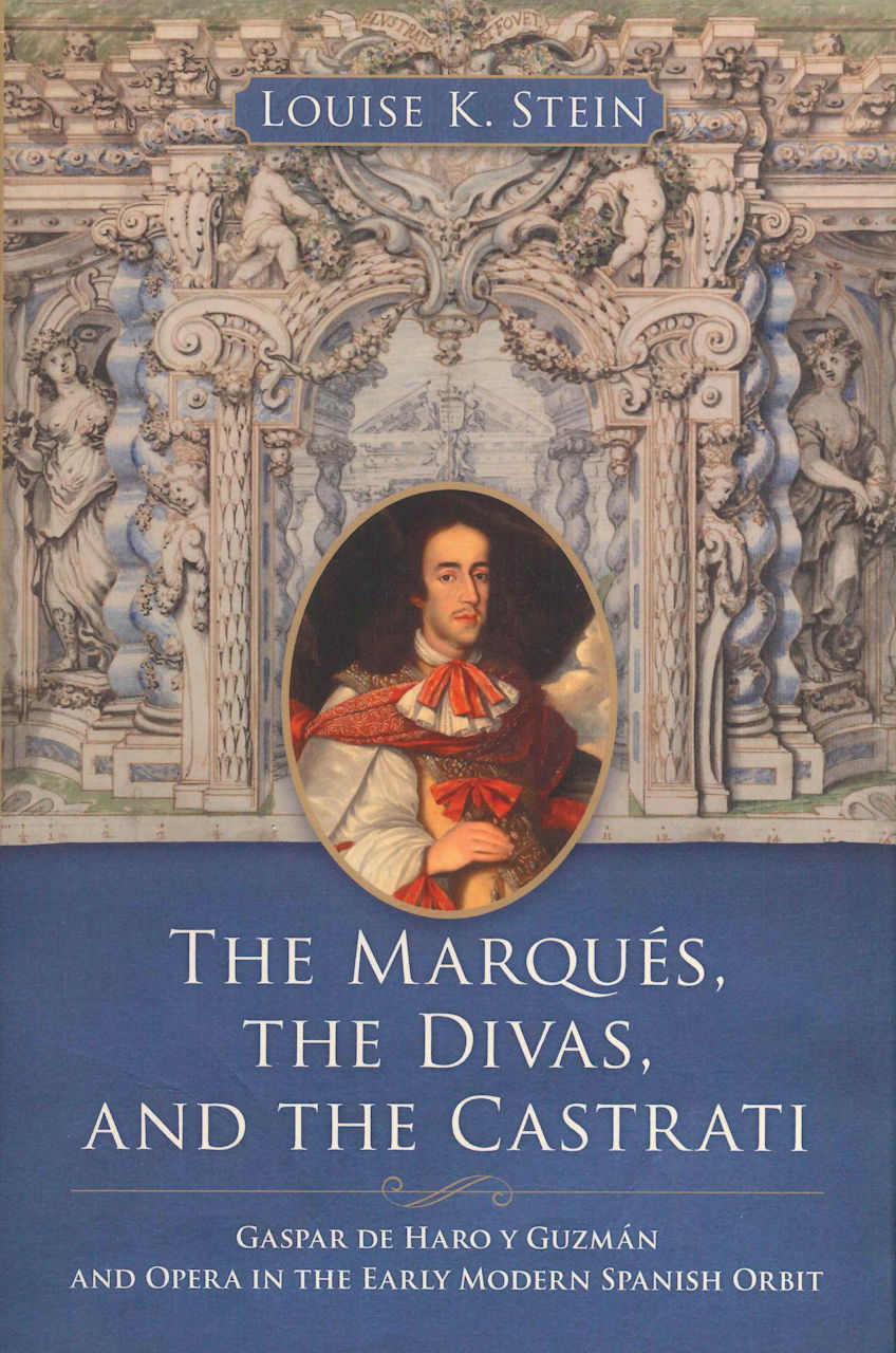 Stein, Marques, Divas, and Castrati (Oxford University Press)