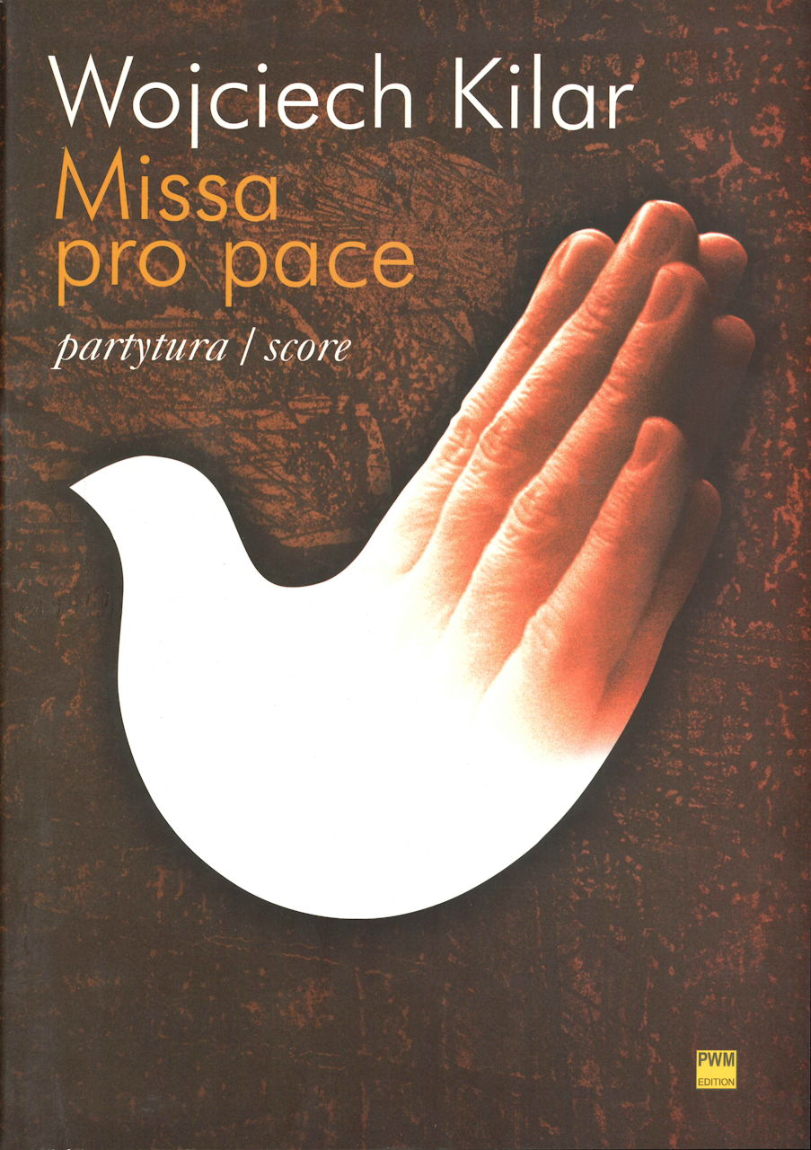 Kilar, Missa pro pace (PWM)