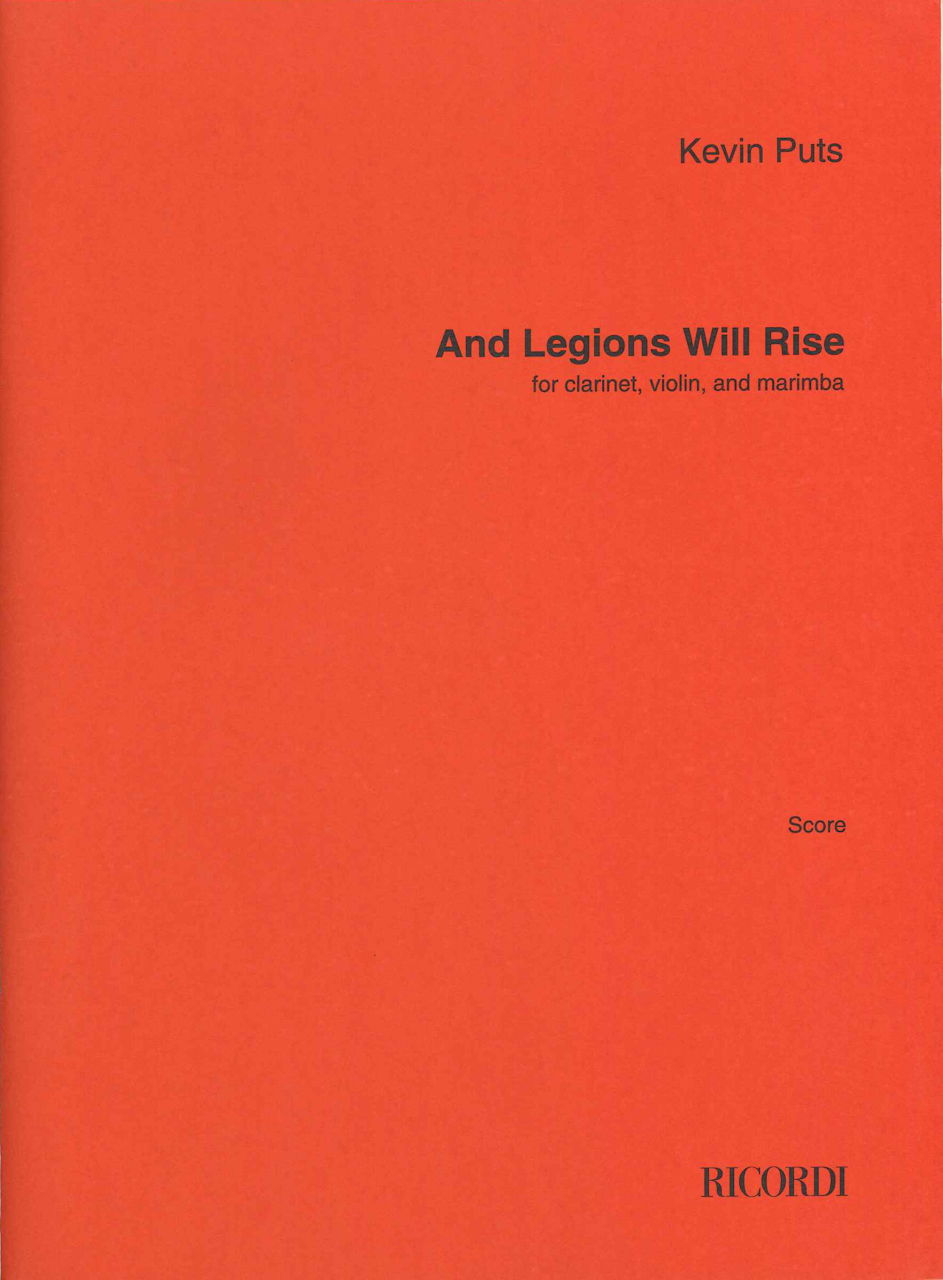 Puts,K., And Legions Will Rise (Ricordi)