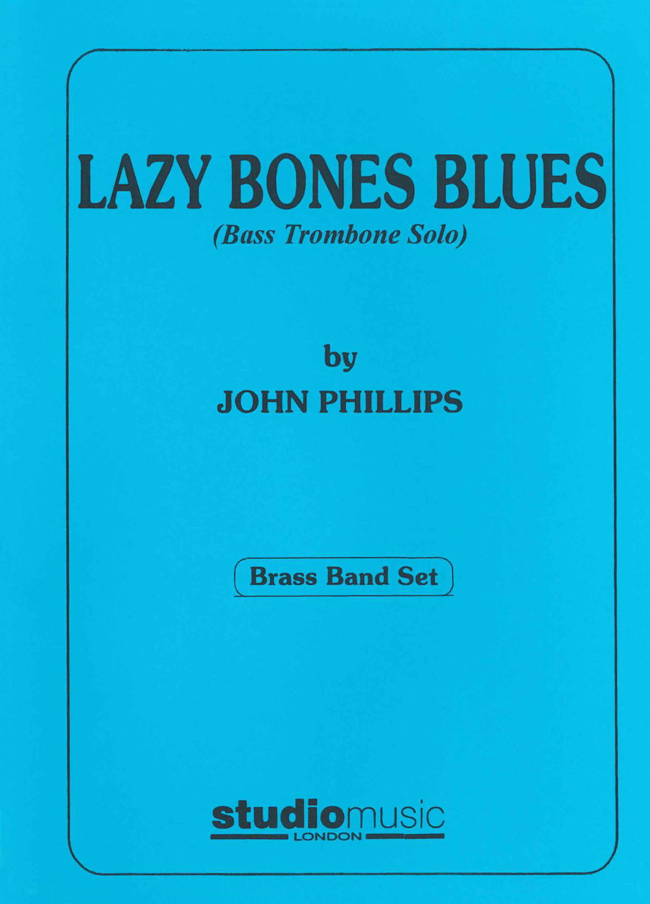 Phillips,J., Lazy Bones Blues (Studio Music)