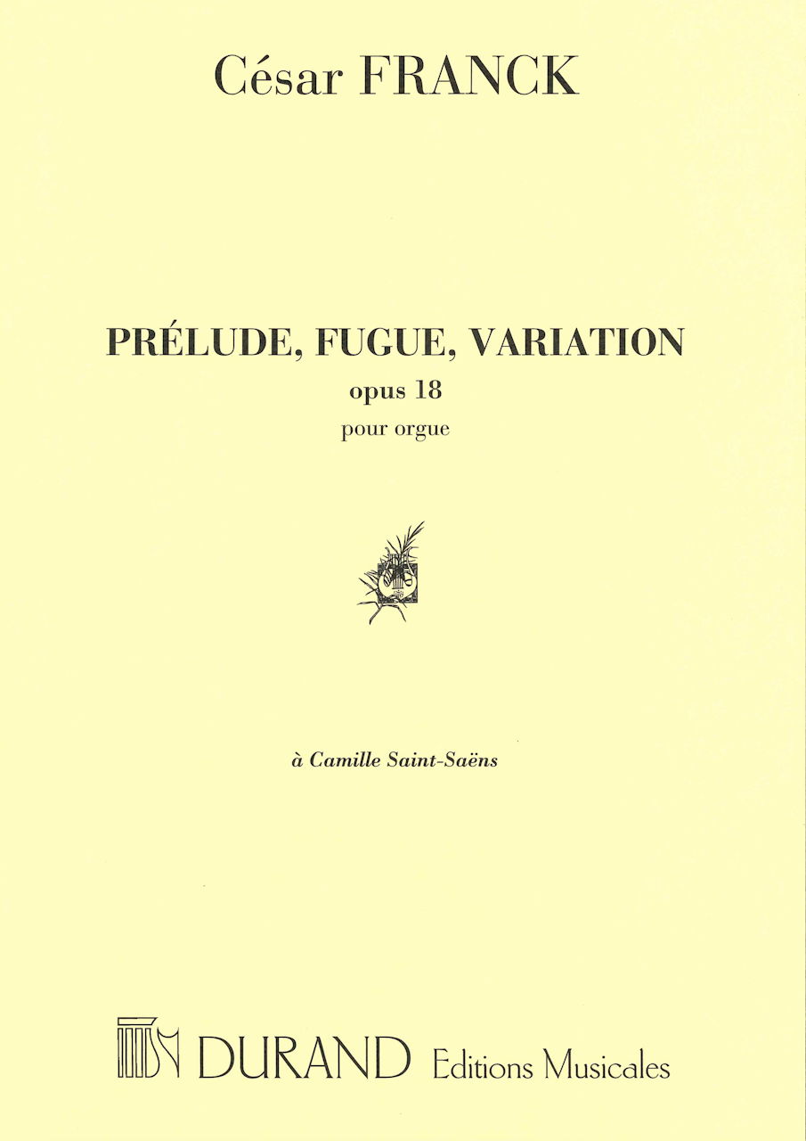 Franck, Prelude, Fugue, Variation op. 18 (Durand)