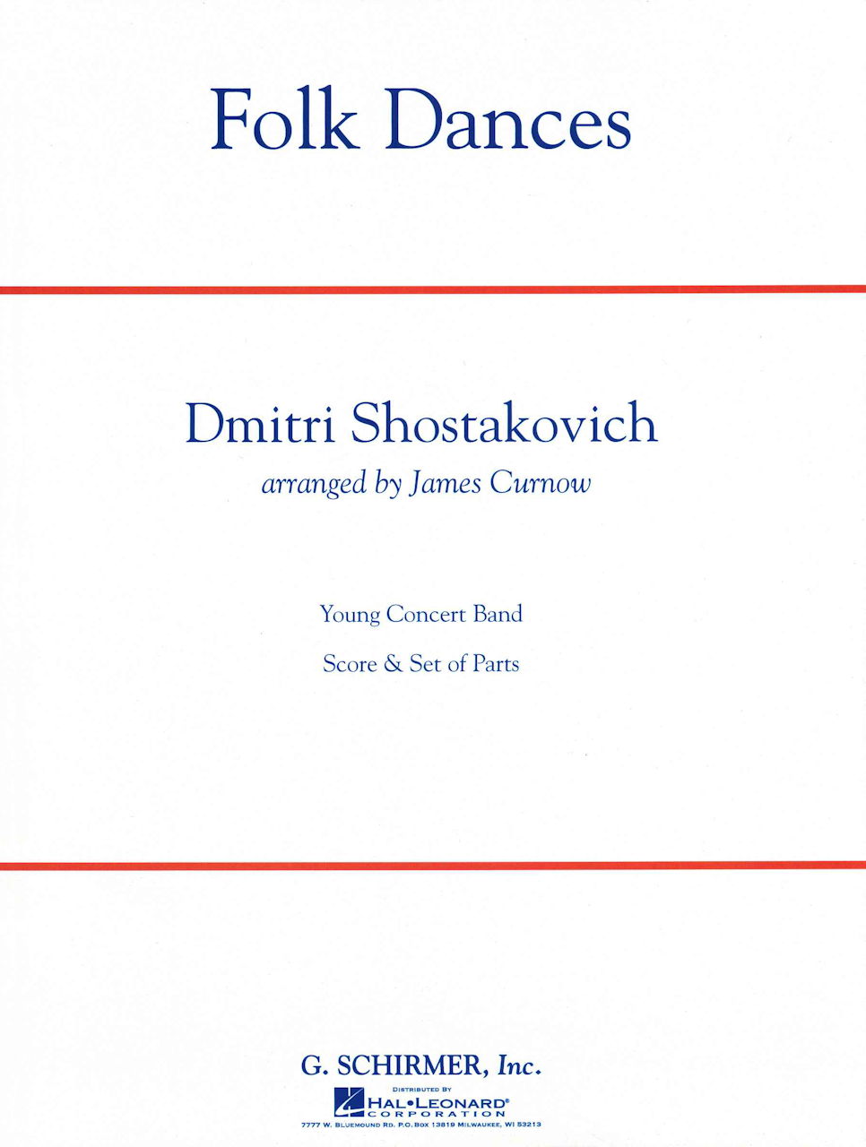 Shostakovich, Folk Dances (Conc. Band) (G.Schirmer)