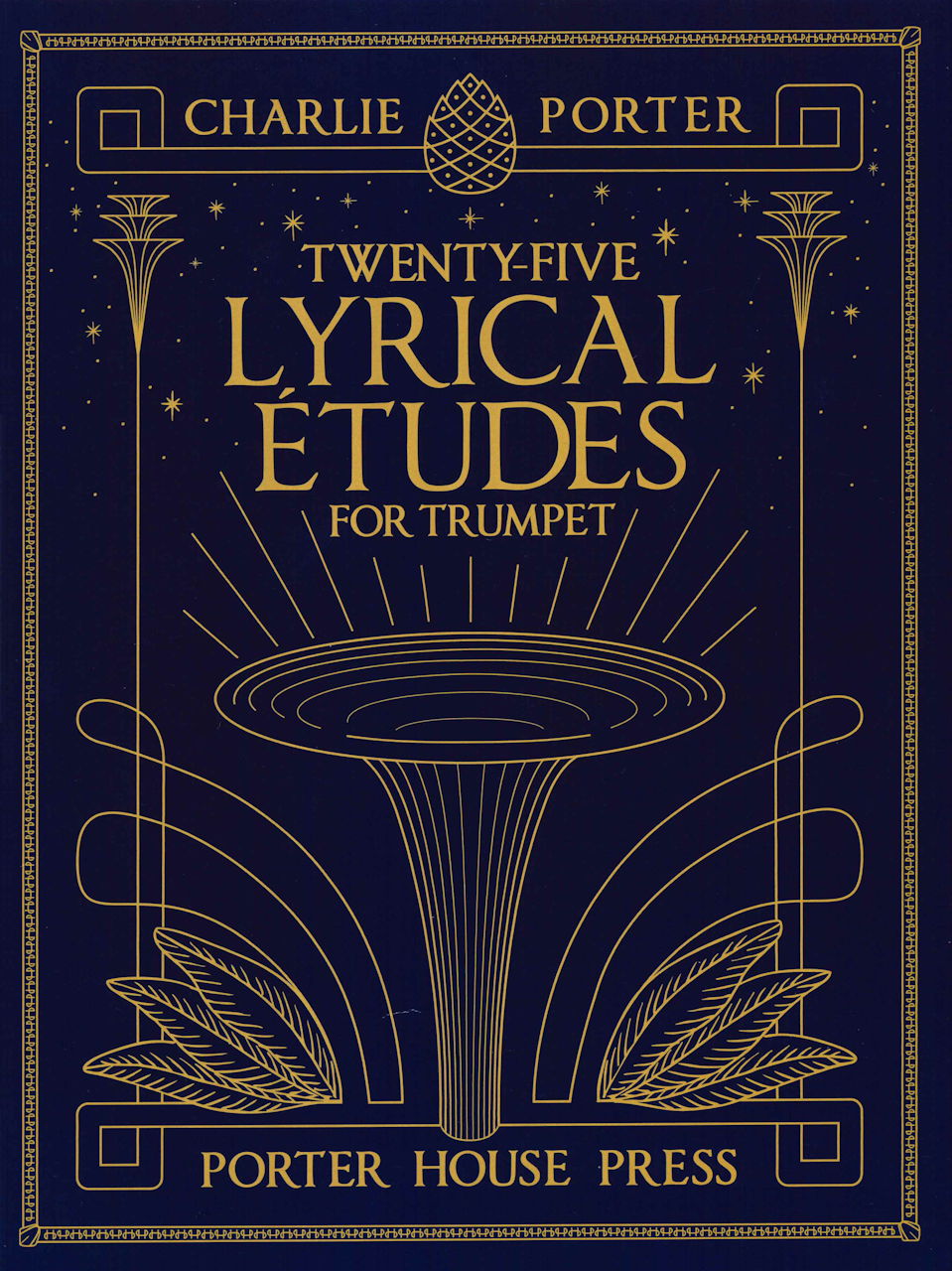 Porter, 25 Lyrical Etudes for Trumpet (Porter House Press)
