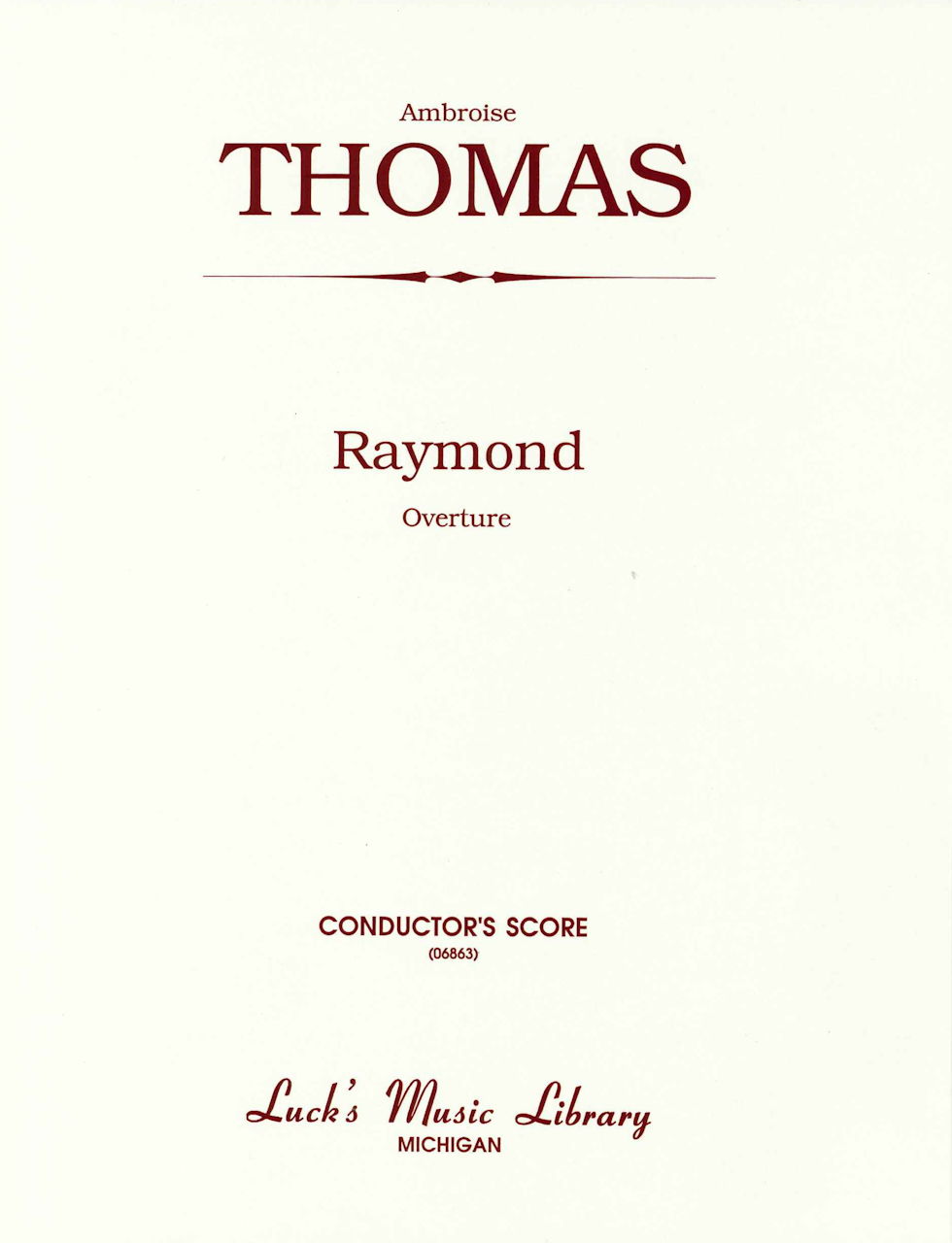 Thomas, Raymond Overture (Score) (Luck's Music)