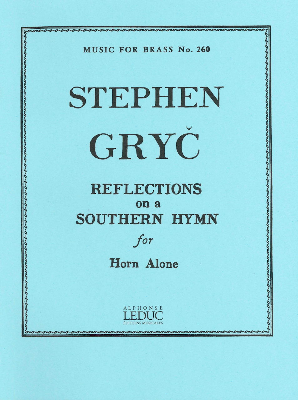 Gryc, Reflections on a Southern Hymn (Leduc)