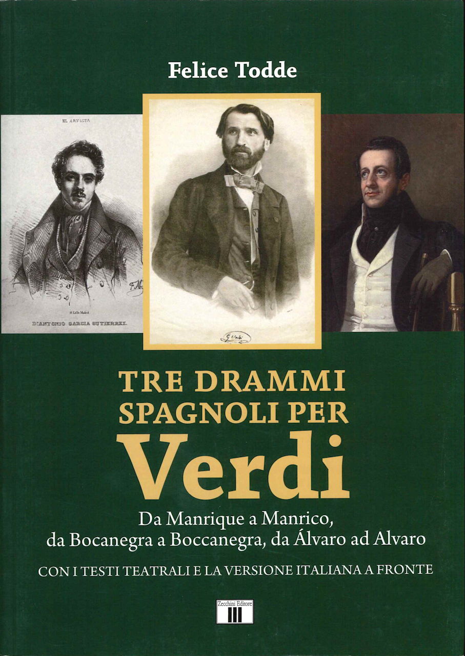 Todde,Tre drammi spagnoli per Verdi (Zecchini Editore)