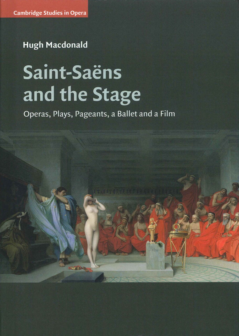 Macdonald, Saint-Saens and the Stage (Cambridge University Press)
