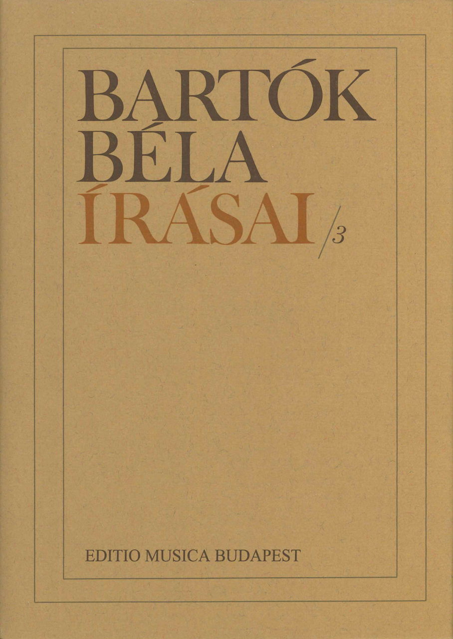 Bartok, Bartok Bela Irasai 3 (Editio Musica Budapest)