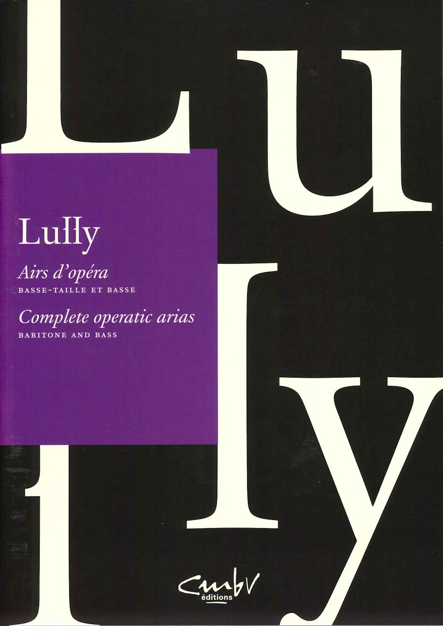 Lully, Airs d'opera. Baritone & Bass (Centre de Musique Baroque de Versailles)