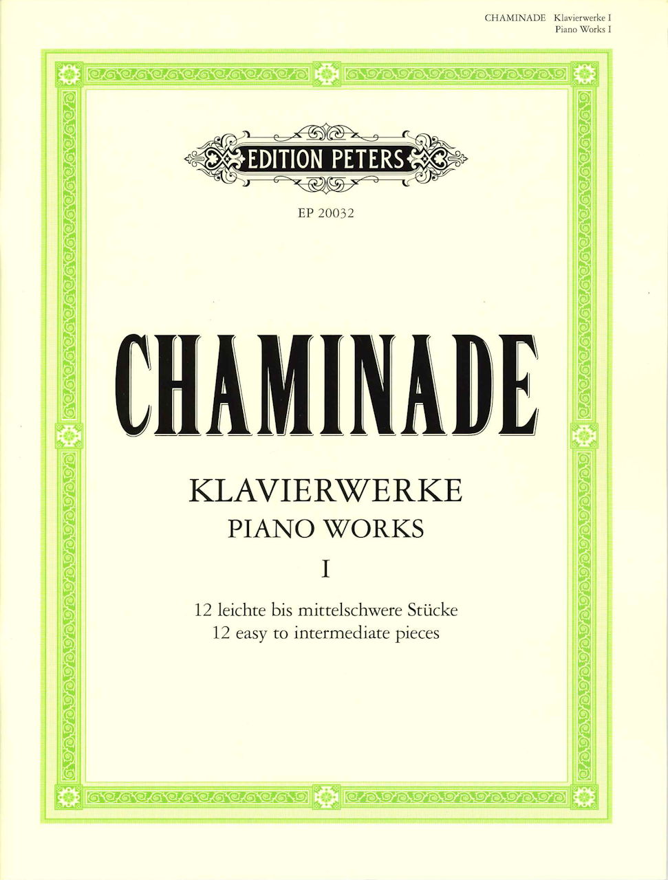 Chaminade, Piano Works 1 (Peters)