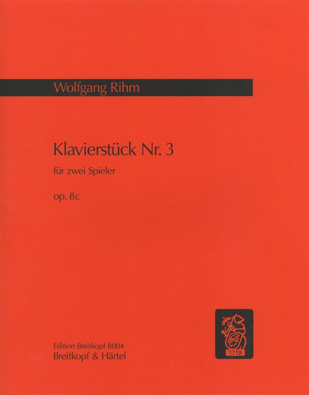 Rihm, Klavierstuck Nr. 3 op. 8c (1971/99 (Breitkopf)