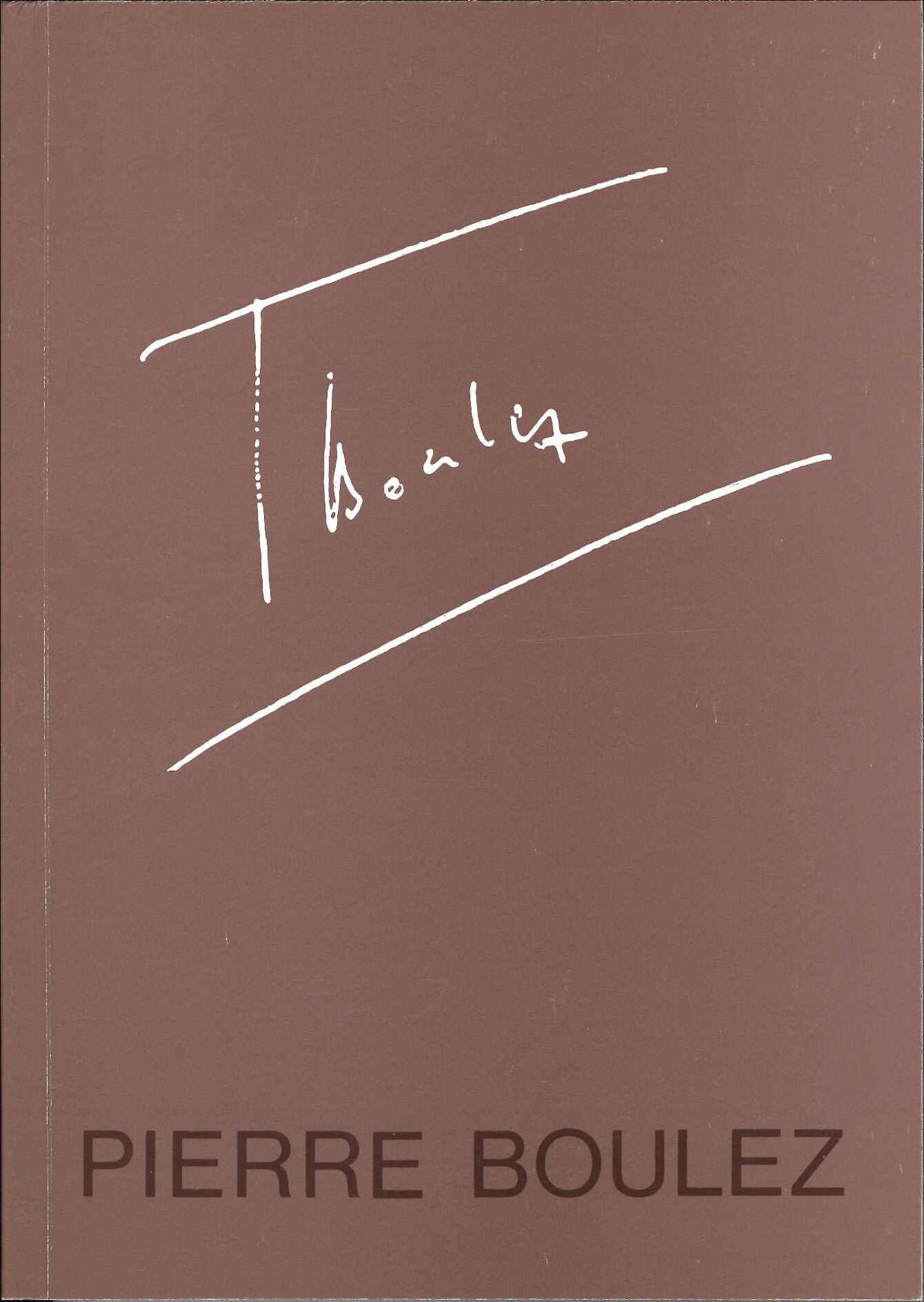 Pierre Boulez: Festschrift zum 60 Geburt (Universal Ediiton)