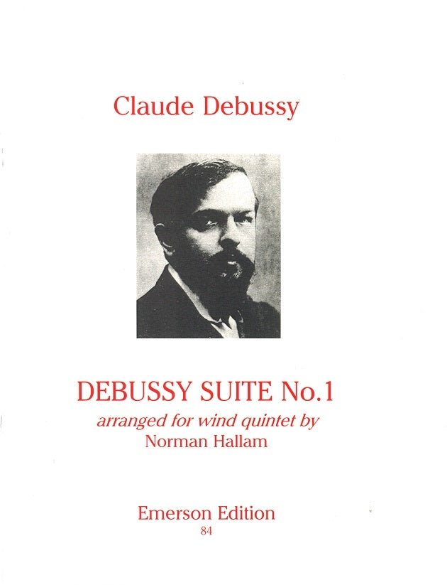Debussy, Debussy Suite No.1 (Emerson Edition)