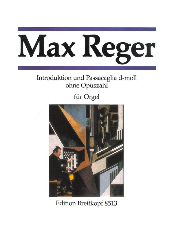Reger, Introduktion & Passacaglia in d (Breitkopf)