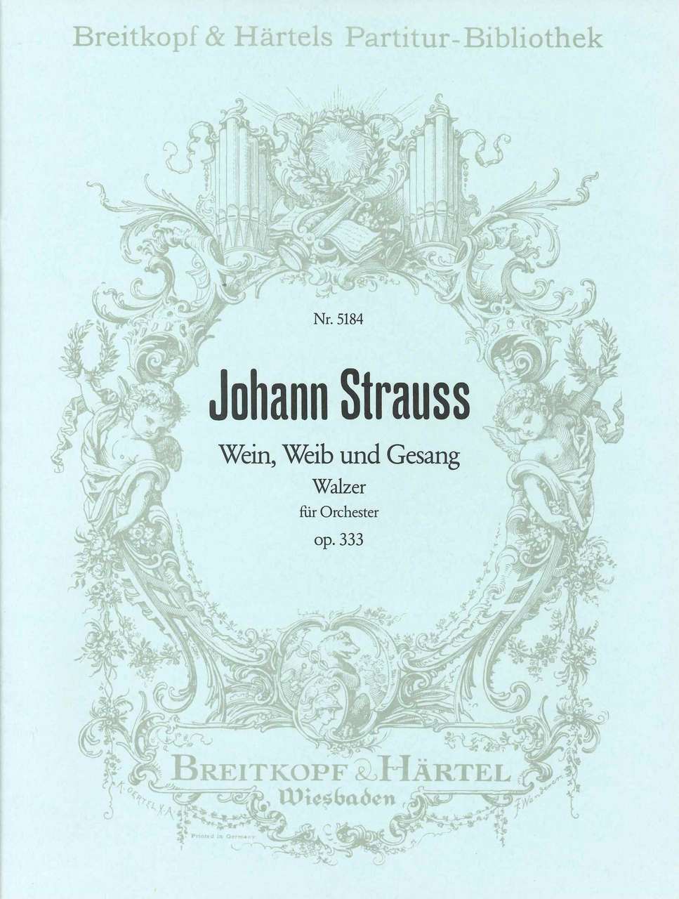 Strauss,J., Wein, Weib & Gesang (Breitkopf)