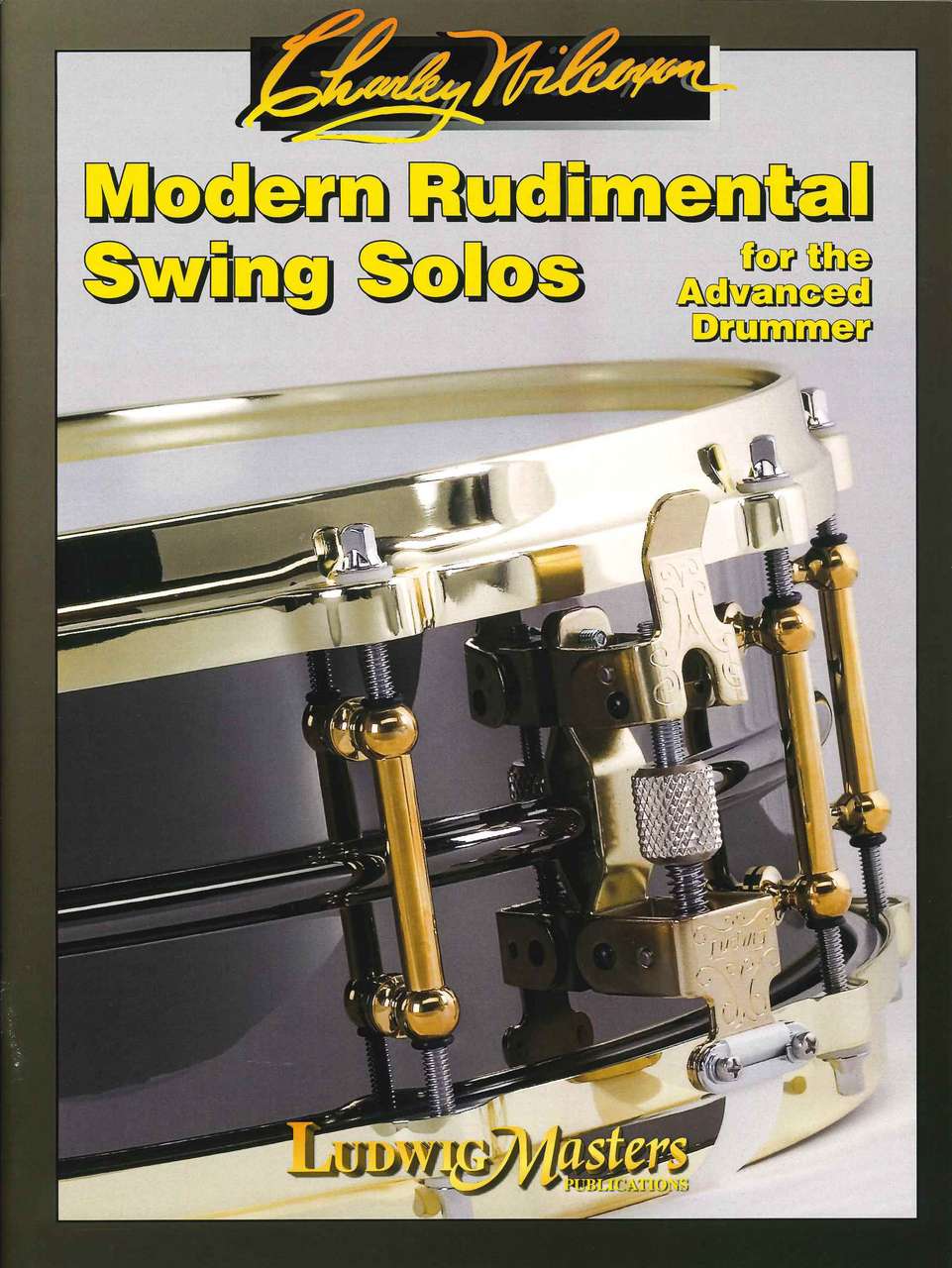 Wilcoxon, Modern Rudimental Swing Solos (Ludwig Music)