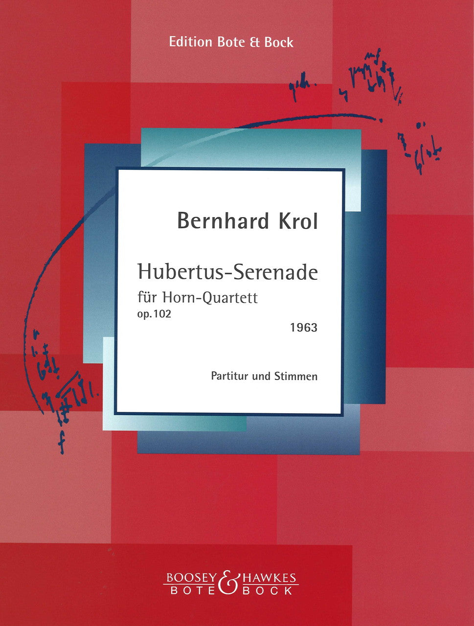 Krol, Hubertus-Serenade op. 102 (4Hn) (Bote & Bock)