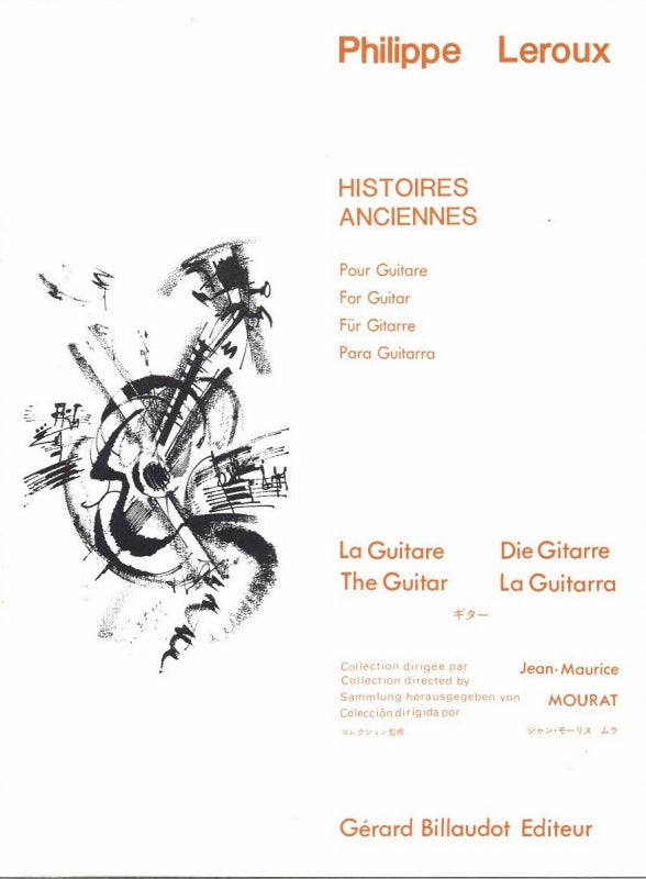 Leroux, Histoires anciennes (Guit Solo) (Billaudot)