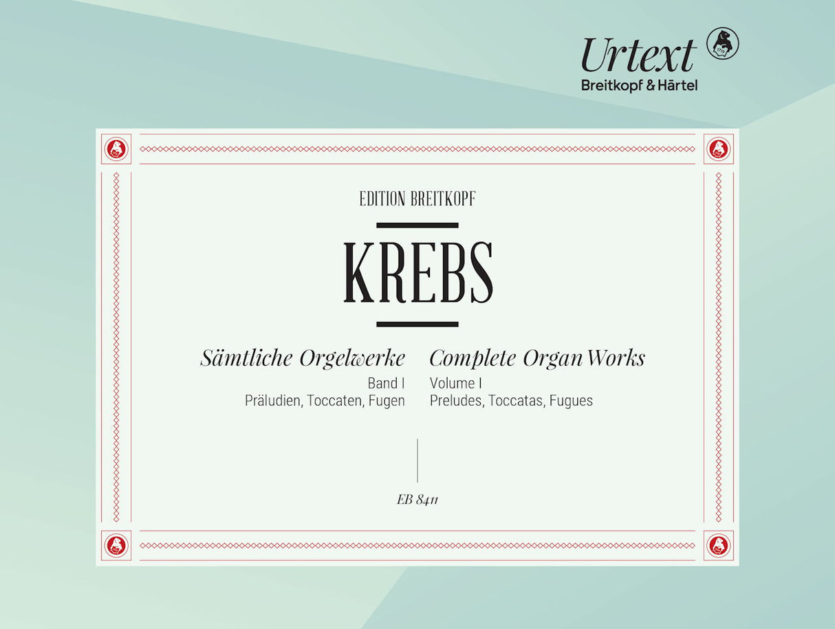 Krebs, Samtliche Orgelwerke 1 Praktische (Breitkopf)