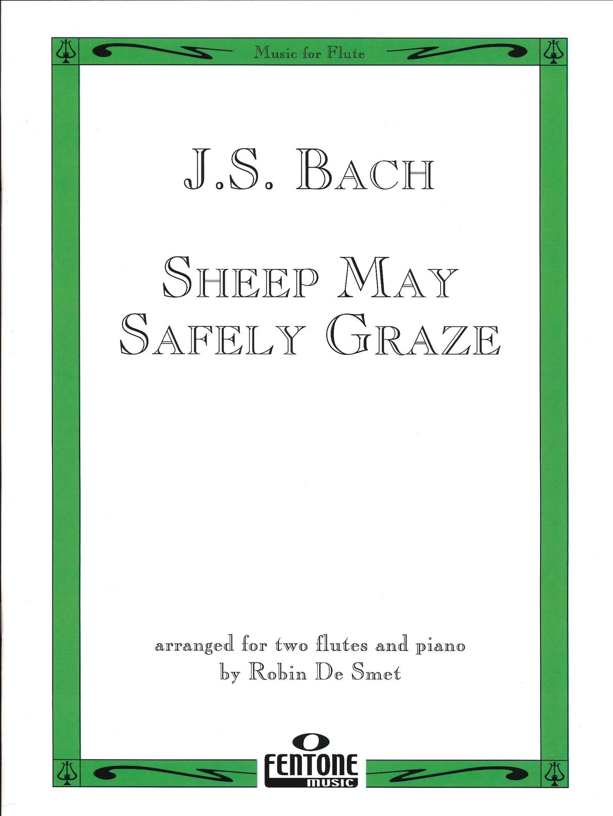 Bach, Sheep May Safely Graze (2Fl,Pf) (Fentone)