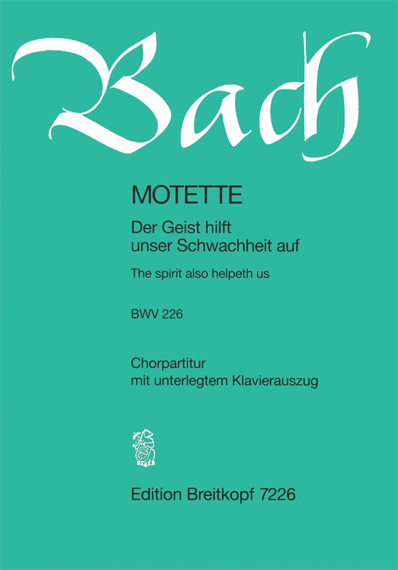 Bach, Motette BWV 226: Der Geist hilft (Breitkopf)