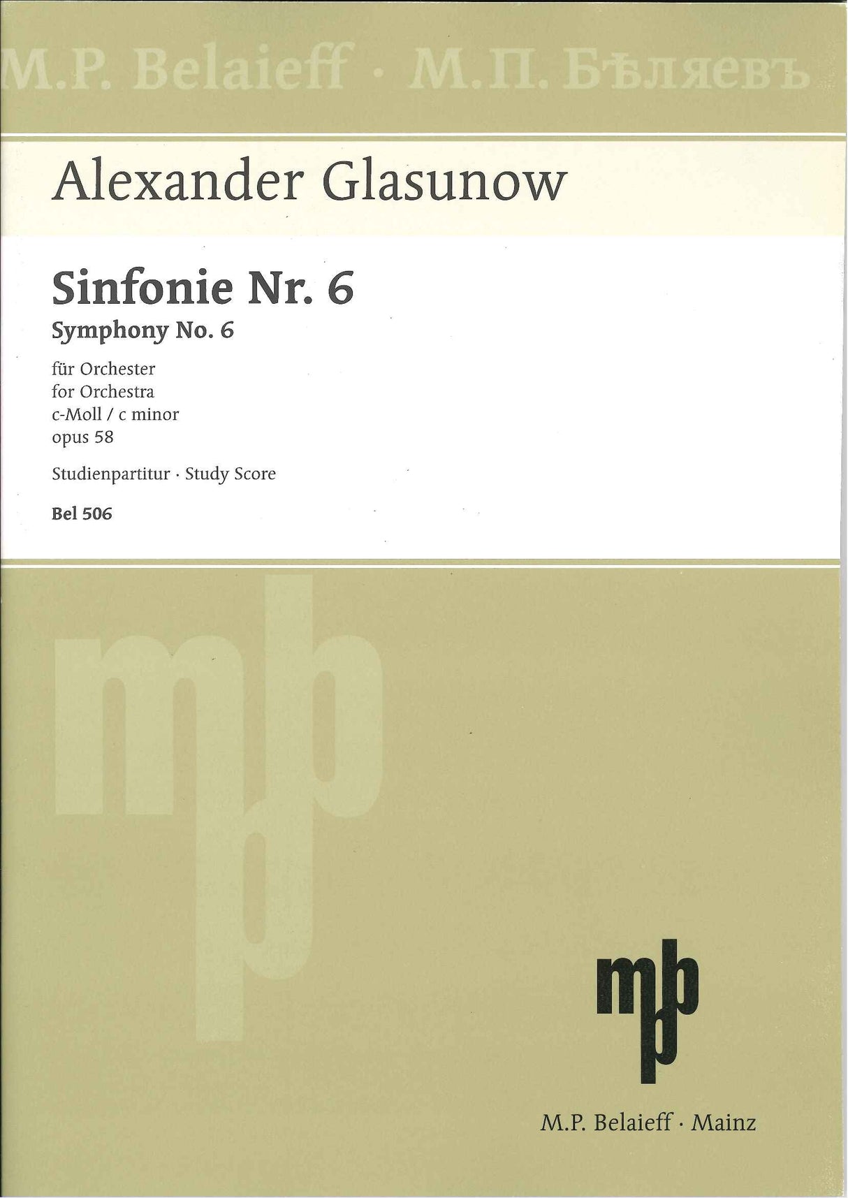Glazunov, Symphony No. 6 in c op. 58 (Belaieff)