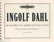 Dahl, Quodlibet on American Folk Tunes (Peters)