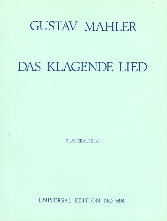 Mahler, Klagende Lied (2-satzige) [G] (Universal)