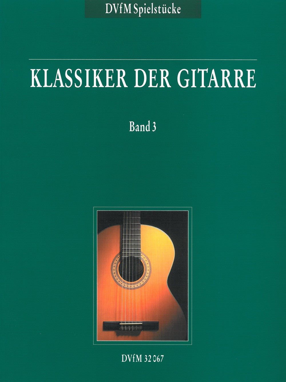 Klassiker der Gitarre 3 (Deutscher Verlag fur Musik)