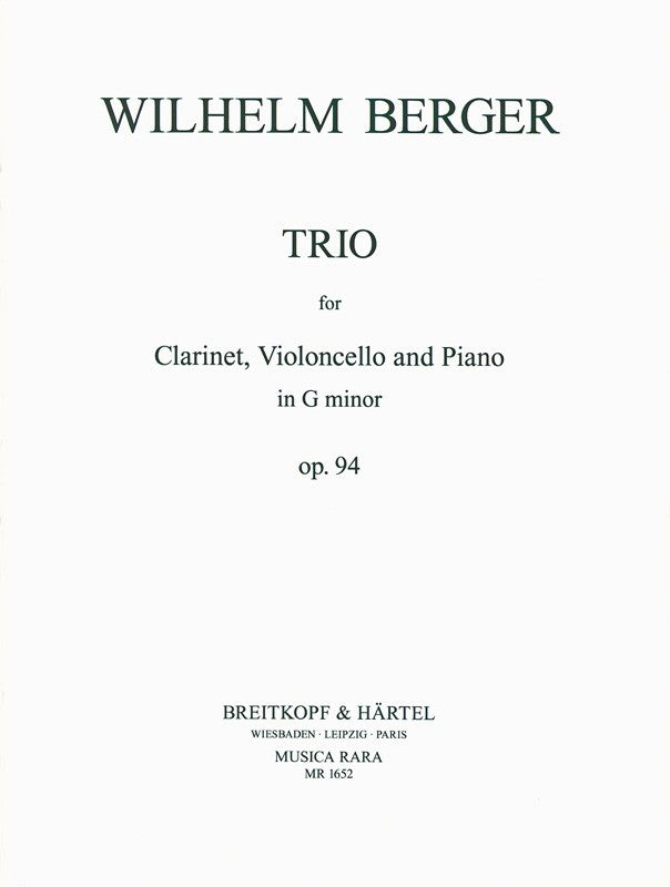 Berger,W., Trio op. 94 in g (Cl,Vc,Pf) (Musica Rara)
