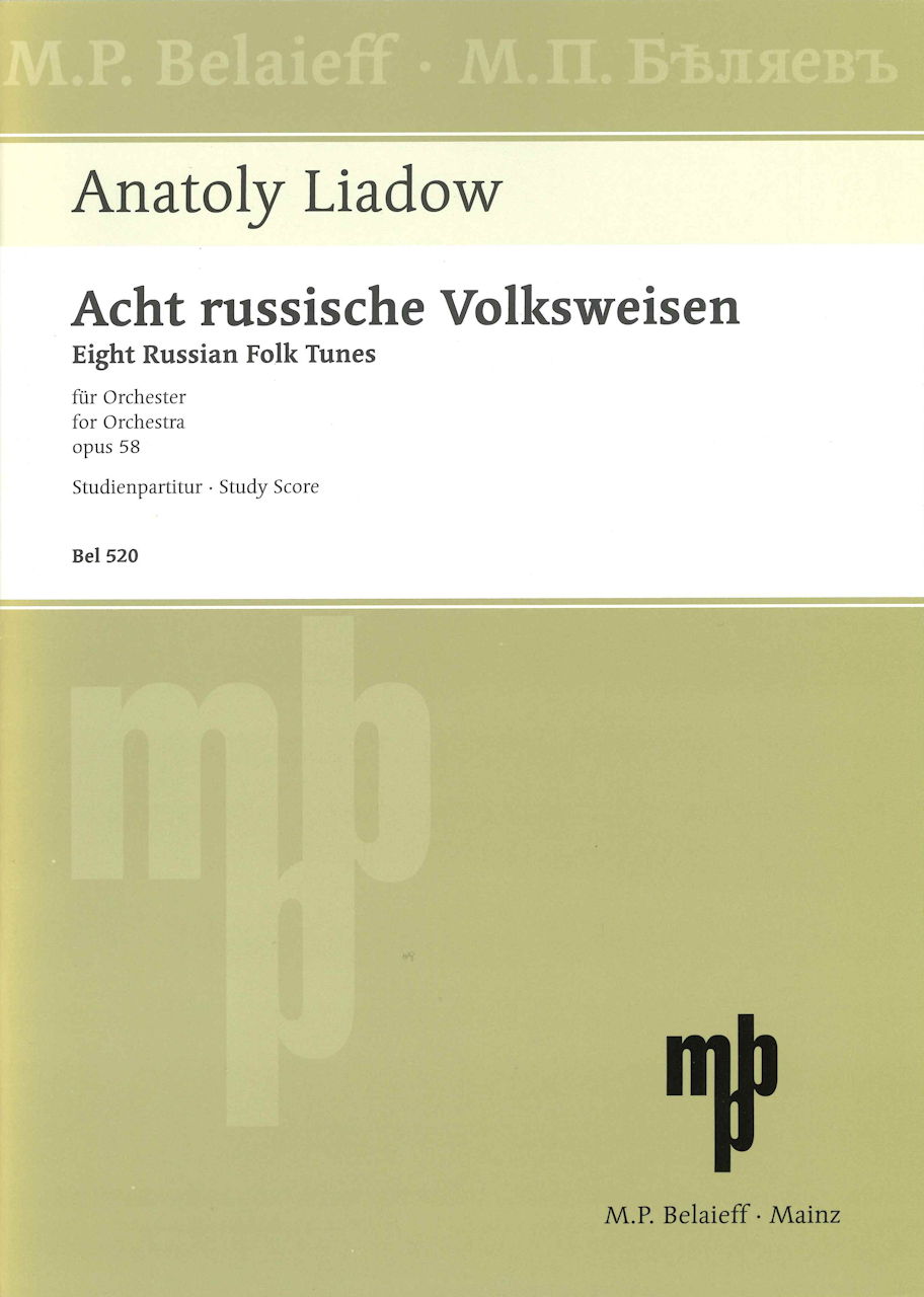 Lyadov, 8 Russische Volksweisen op. 58 (Belaieff)