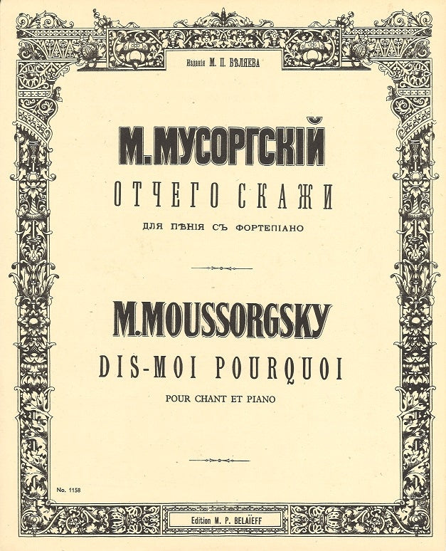 Musorgsky, Dis-moi pourquoi (Belaieff)