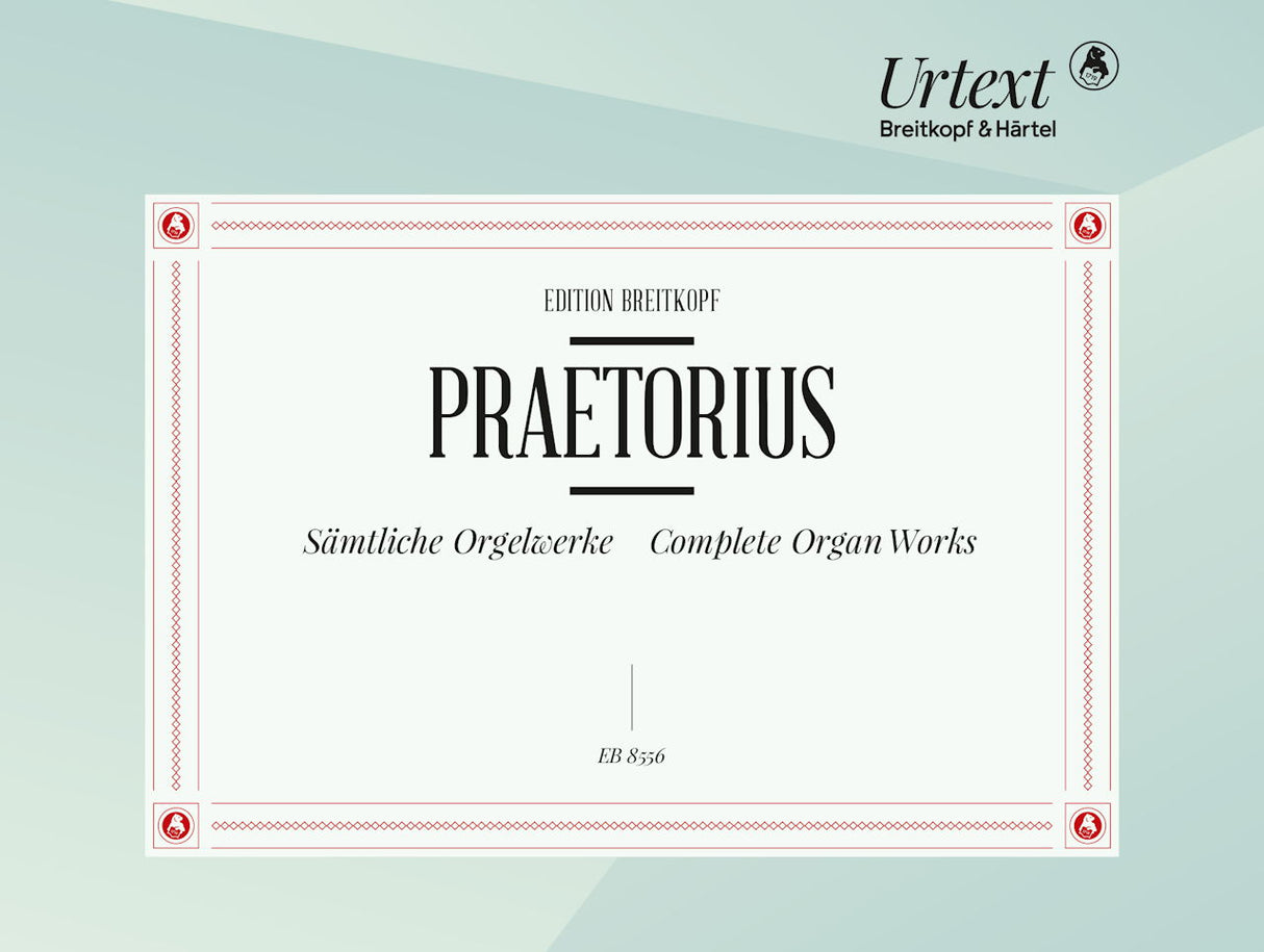 Praetorius, Samtliche Orgelwerke (Breitkopf)