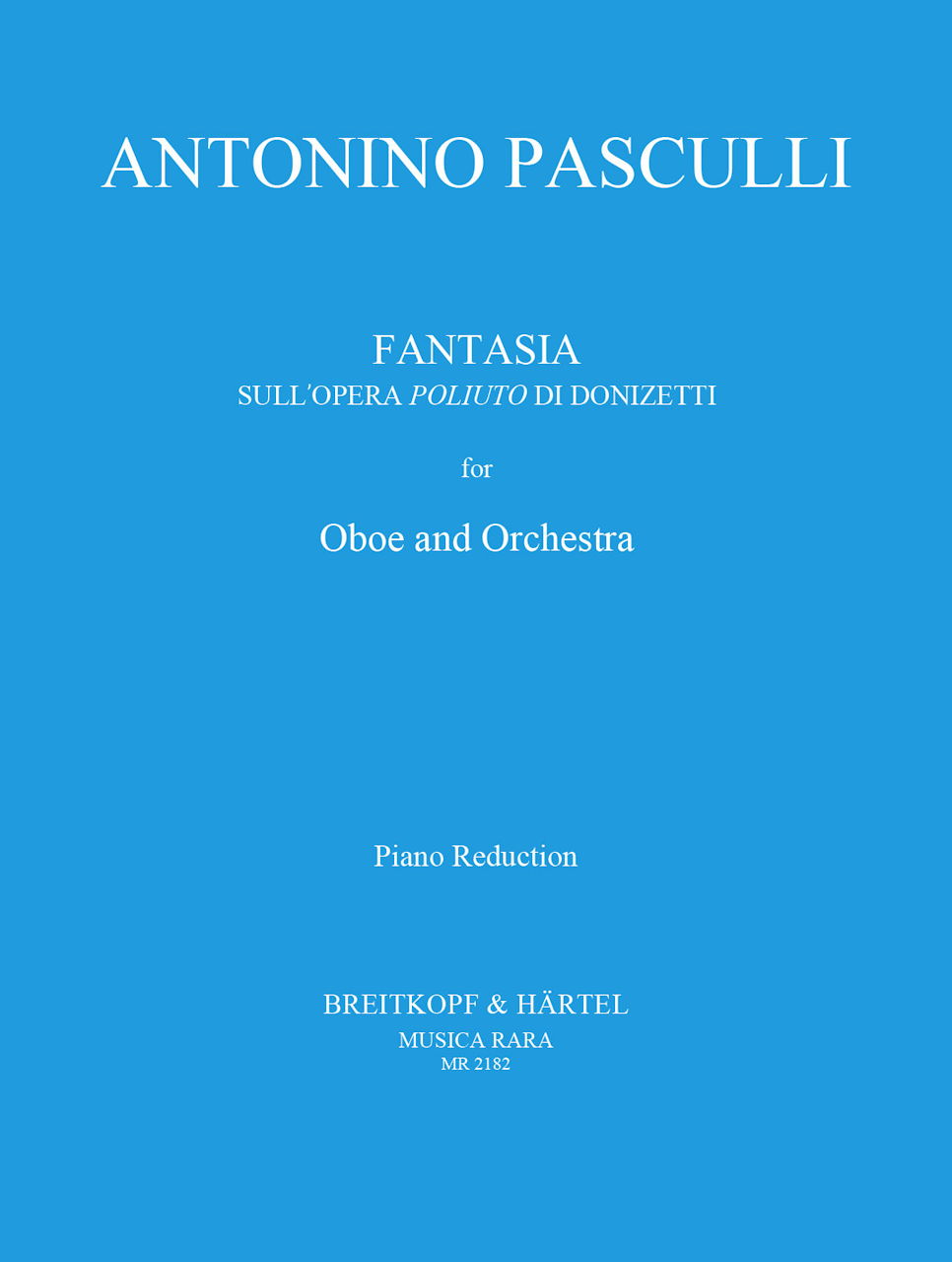 Pasculli, Fantasia sull'opera 'Poliuto' (Musica Rara)