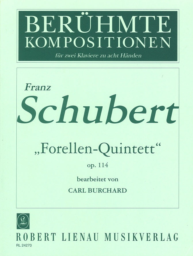 Schubert, Forellenquintett op.114 (R.Lienau)