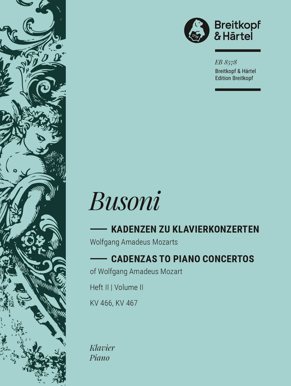 Mozart/Busoni, Cadenzas 2: No. 20, 21 (Breitkopf)