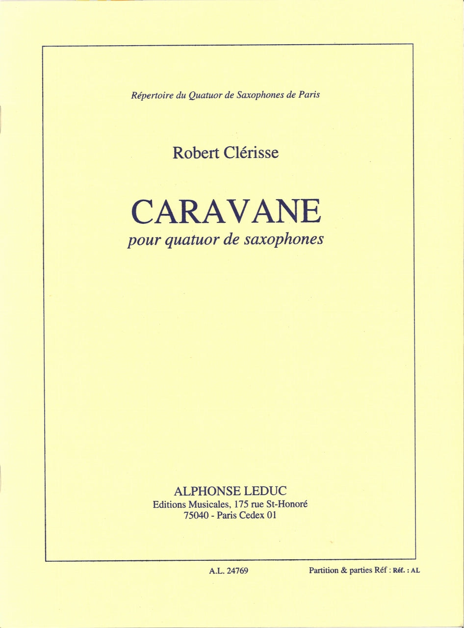 Clerisse, Caravanes (4Sax) (Leduc)