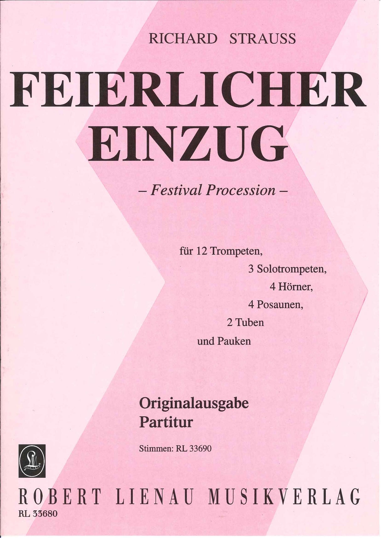 Strauss,R., Feierlicher Einzug(Partitur) (R.Lienau)
