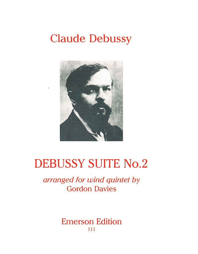 Debussy, Debussy Suite No. 2 (Emerson Edition)